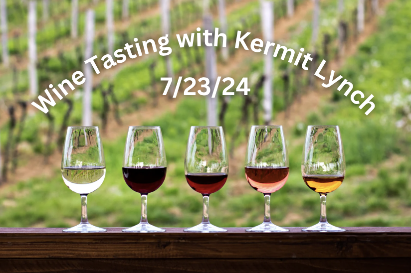 Kermit Lynch Wine Tasting 7/23